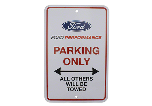 Ford Performance Parking Only Sign